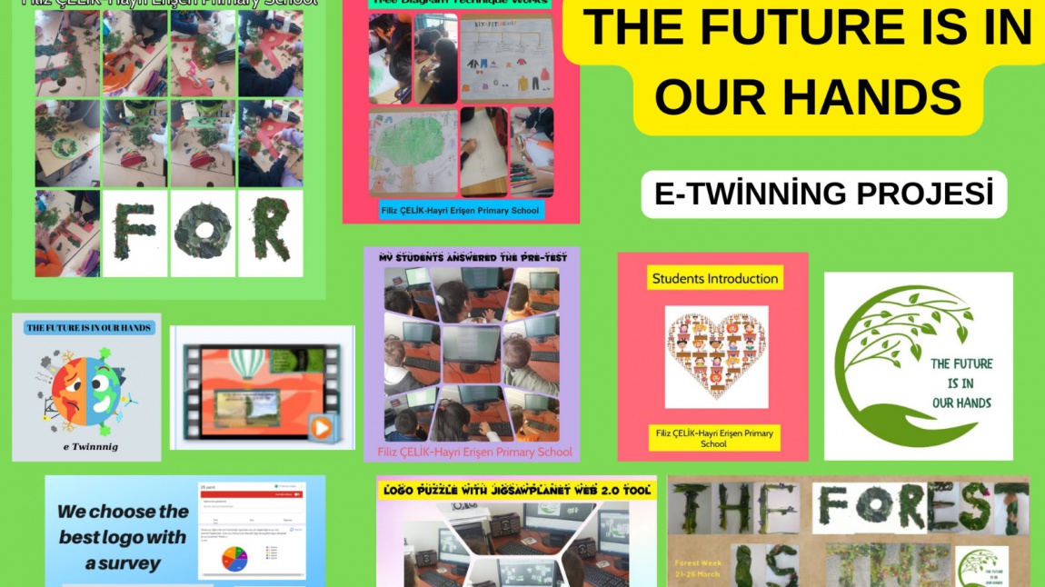 The Future is Our Hands adlı e-twinning projemiz